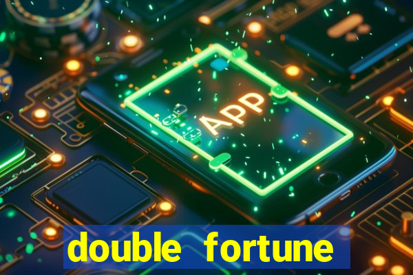 double fortune minutos pagantes